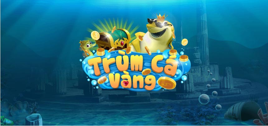 Giao diện game Trùm Cá Vàng