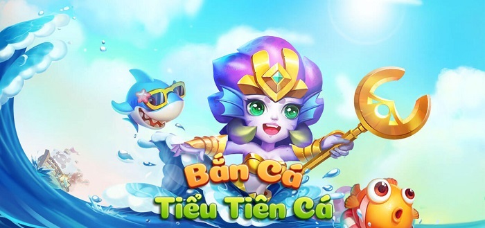 Bắn cá Tiểu Tiên Cá online